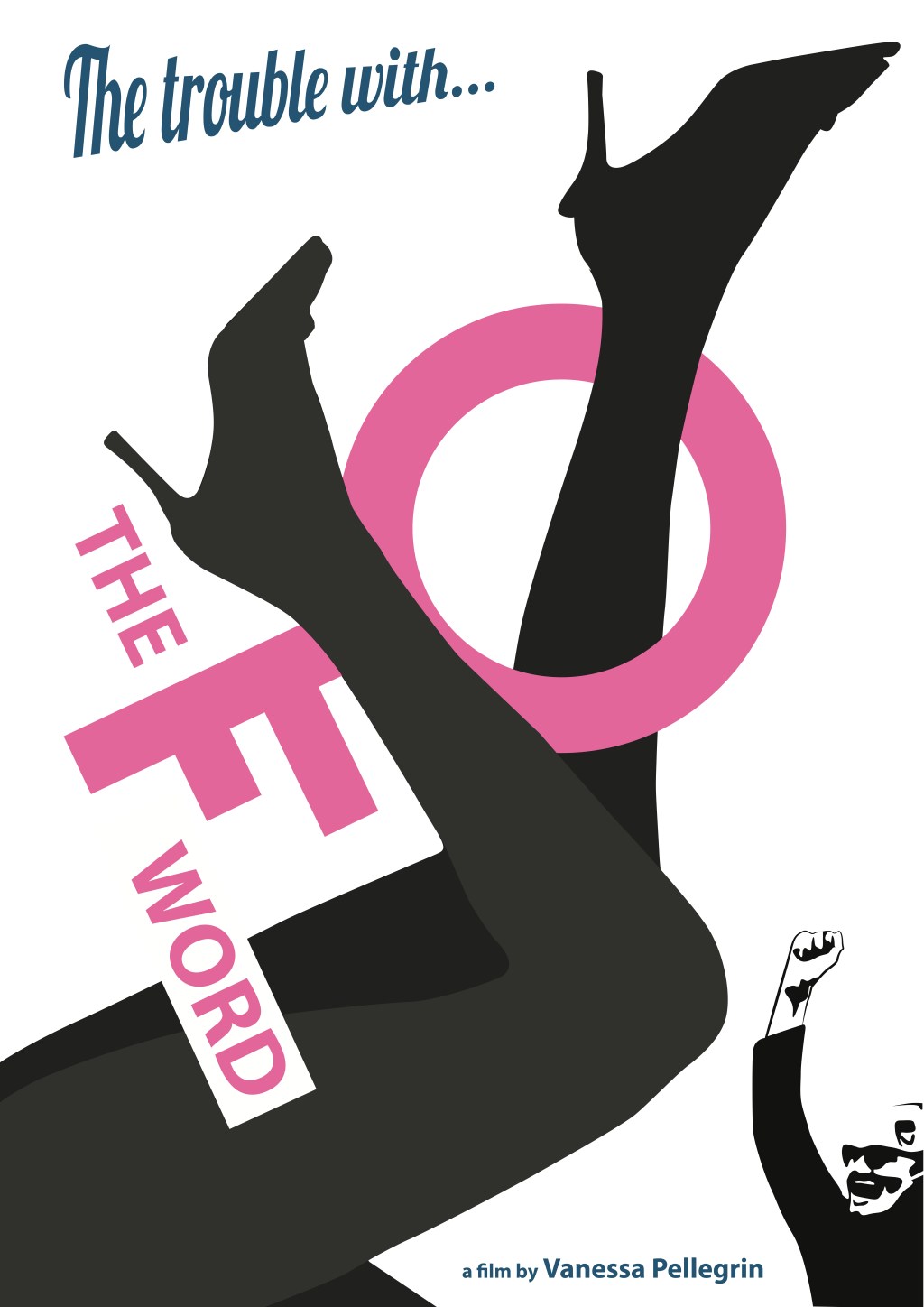 EXCLUSIVE INTERVIEW with ‘The Trouble With The F-Word’ Director, Vanessa&nbsp;Pellegrin