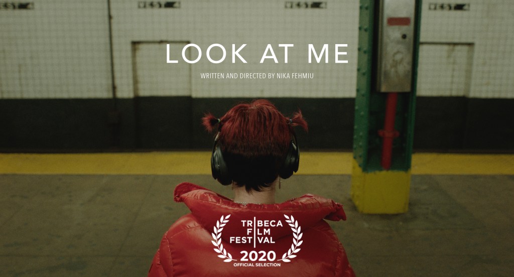 TRIBECA FILM FESTIVAL – Look At Me: An important, authentic and beautifully made&nbsp;movie